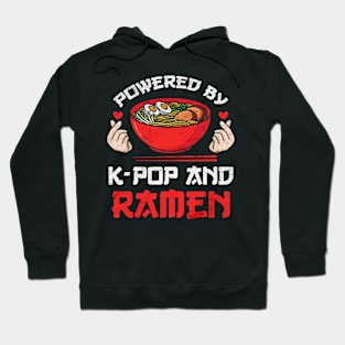 Powered by K-pop and Ramen Hoodie